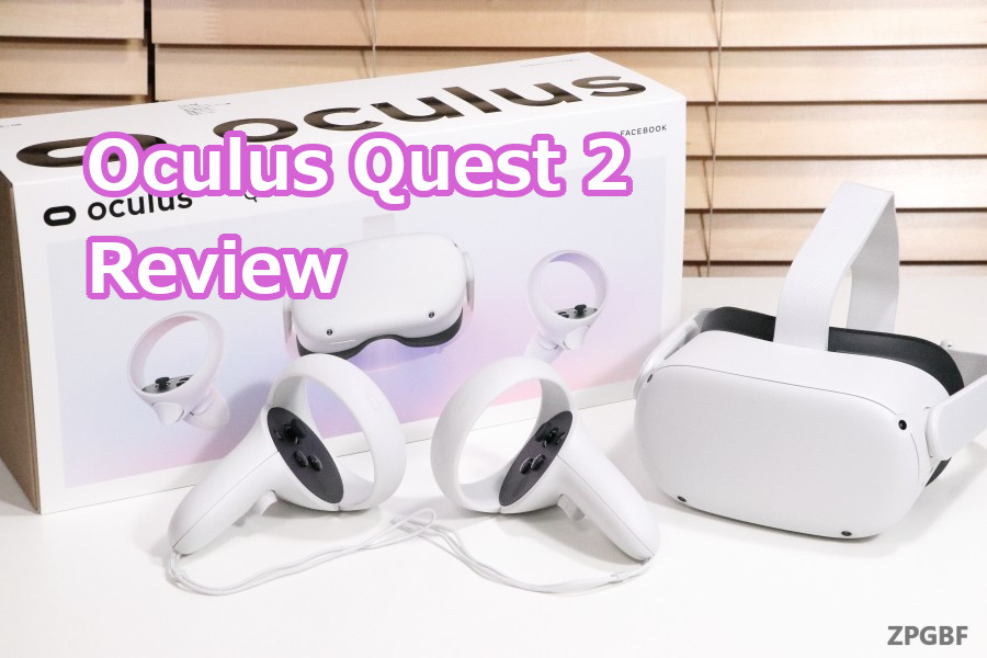 Oculus Quest 2」完全ワイヤレスのオールインワンVRヘッドセットをレビュー | ZPGBF